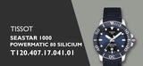  Shop Authentic Tissot Seastar 1000 Powermatic 80 Silicium Blue Dial Blue Nylon Strap Watch For Men - T120.407.17.041.01 - Luxxuri